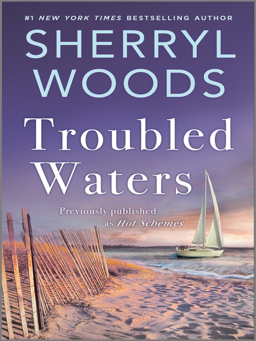 Title details for Troubled Waters by Sherryl Woods - Available